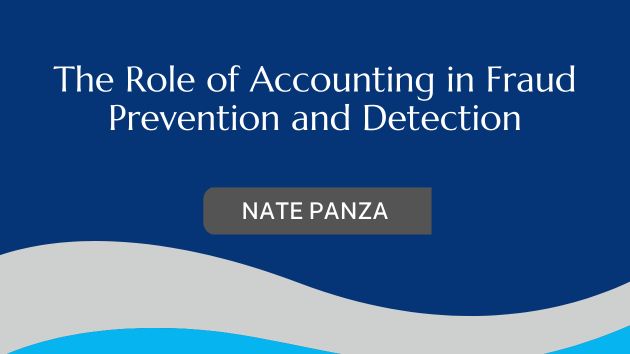 The Role of Accounting in Fraud Prevention and Detection